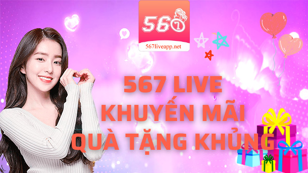 khuyến mãi 567live