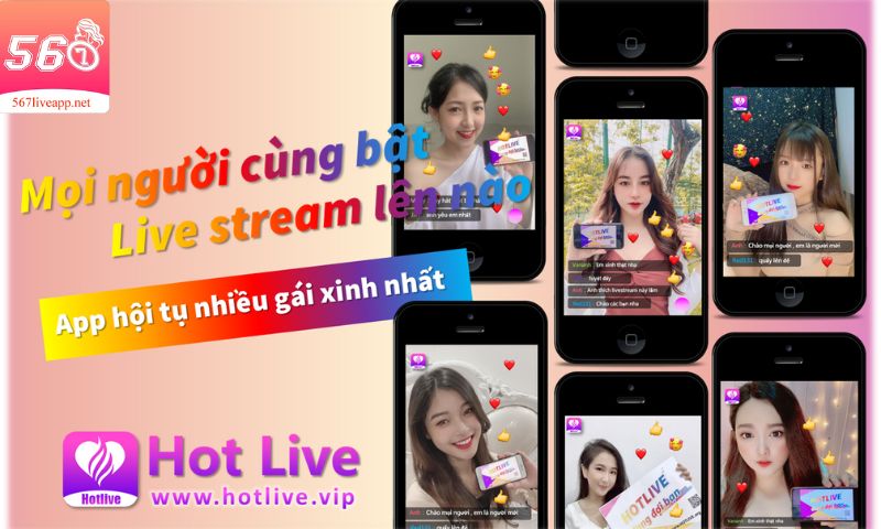 Những điều để bạn phải chọn ngay Hotlive