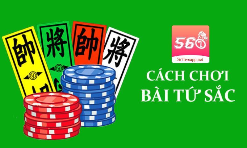 Hướng dẫn cách chơi bài tứ sắc