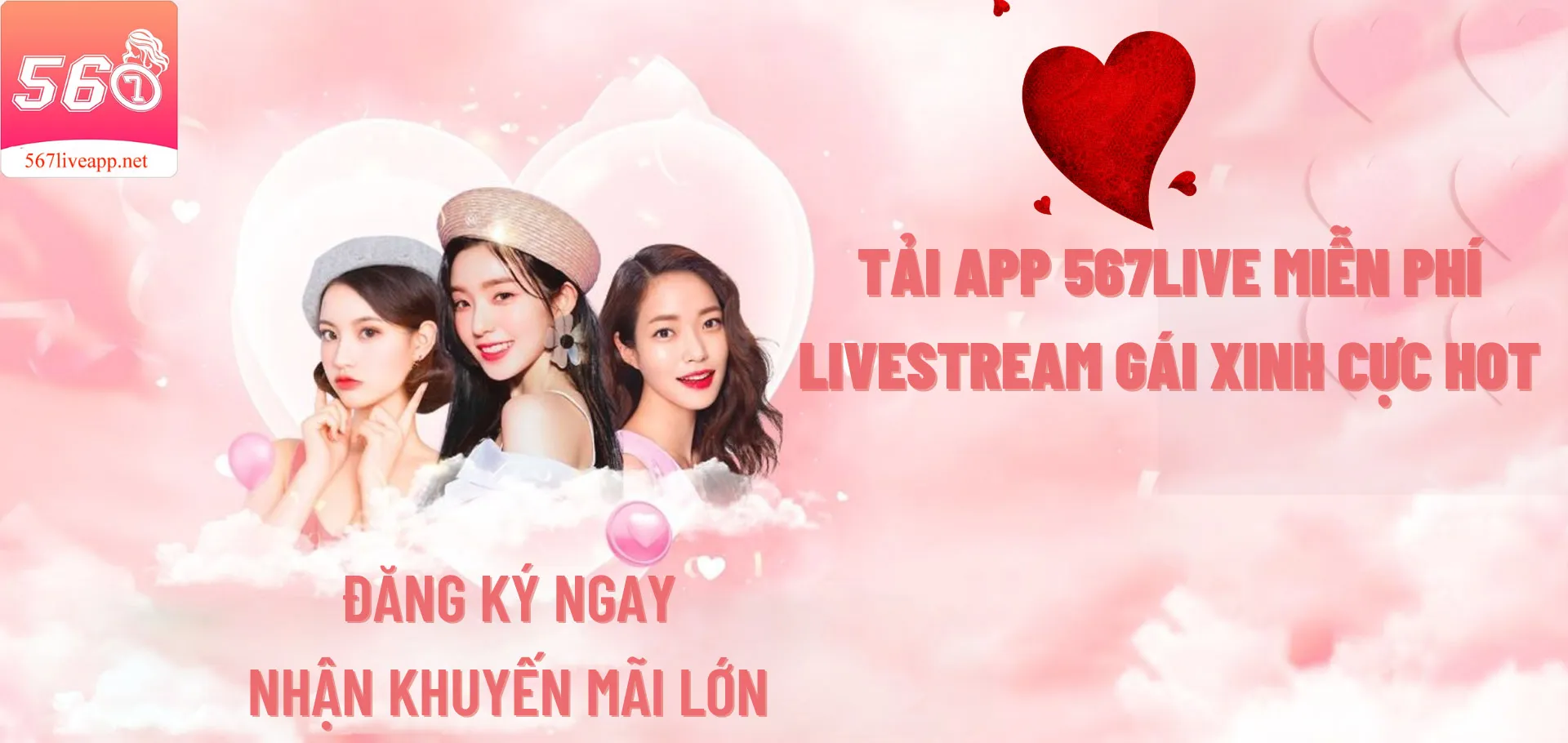 Ứng Dụng 567 Live Livestream Hot 2025