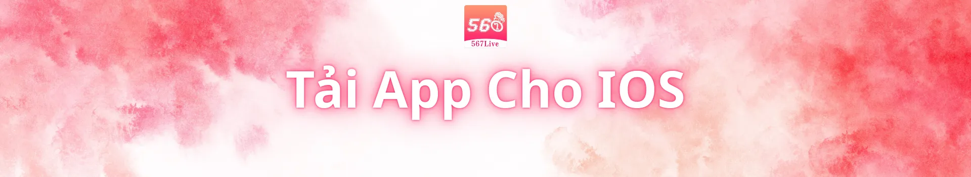 Tải app cho IOS Tải app cho IOS